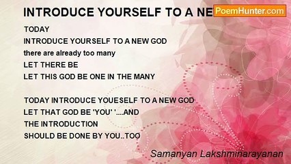 Samanyan Lakshminarayanan - INTRODUCE YOURSELF TO A NEW GOD