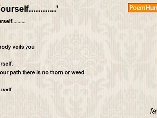 fawzia zie - ' Yourself............'