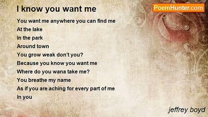 jeffrey boyd - I know you want me