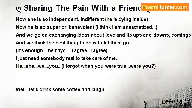 LeNiTa t.f - ღ Sharing The Pain With a Friend ღ *