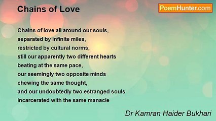 Dr Kamran Haider Bukhari - Chains of Love