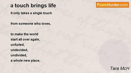 Tara McH - a touch brings life