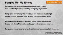 Palas Kumar Ray - Forgive Me, My Enemy