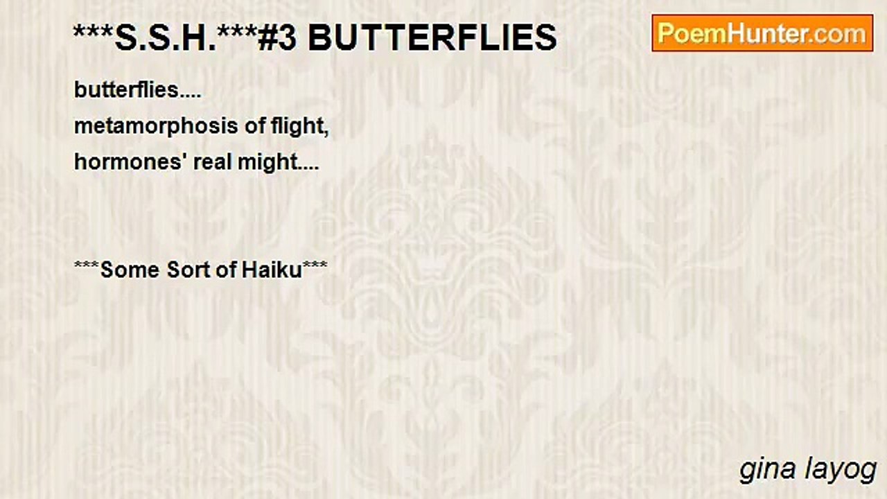 gina layog - ***S.S.H.***#3 BUTTERFLIES