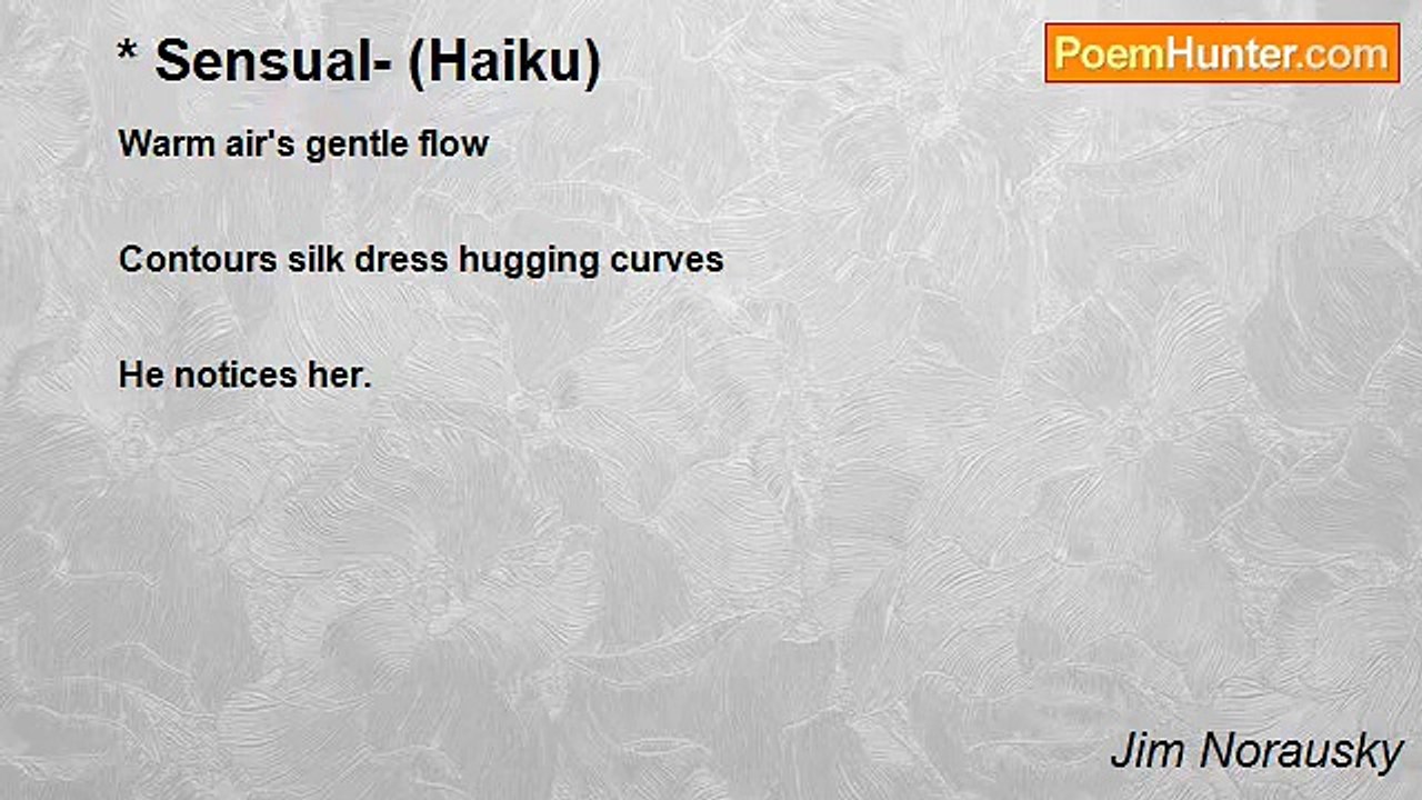 Jim Norausky - * Sensual- (Haiku)