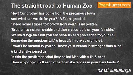 nimal dunuhinga - The straight road to Human Zoo