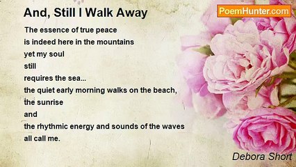 Debora Short - And, Still I Walk Away