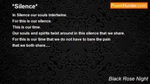 Black Rose Night - *Silence*