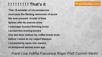 Frank Lisa IndiRa Francesca Roger Platt Cornish Martin - ! ! ! ! ! ! ! ! ! That’s it