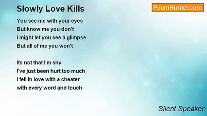 Silent Speaker - Slowly Love Kills