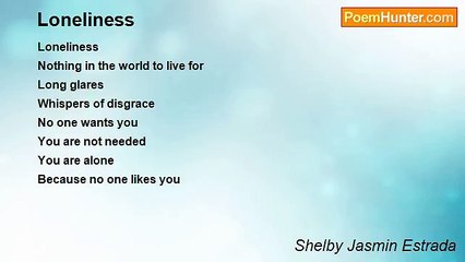 Shelby Jasmin Estrada - Loneliness