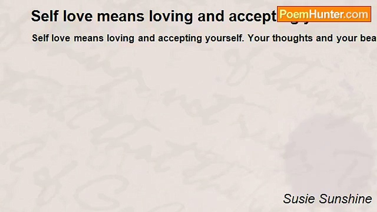 Susie Sunshine - Self love means loving and accepting yourself