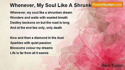Rani Turton - Whenever, My Soul Like A Shrunken Dream