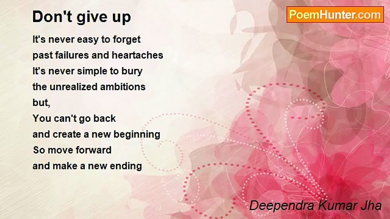 Deependra Kumar Jha - Don't give up