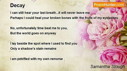 Samantha Stough - Decay