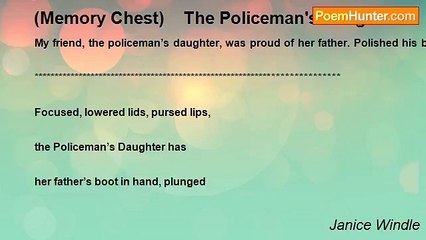 Janice Windle - (Memory Chest)    The Policeman's Daughter