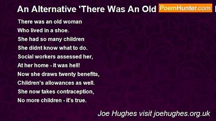Joe Hughes visit joehughes.org.uk - An Alternative 'There Was An Old Woman Who Lived In A Shoe'
