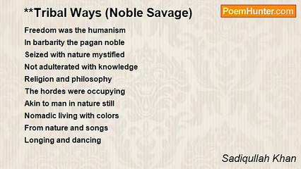 Sadiqullah Khan - **Tribal Ways (Noble Savage)