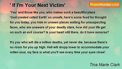 Tina Marie Clark - ' If I'm Your Next Victim'