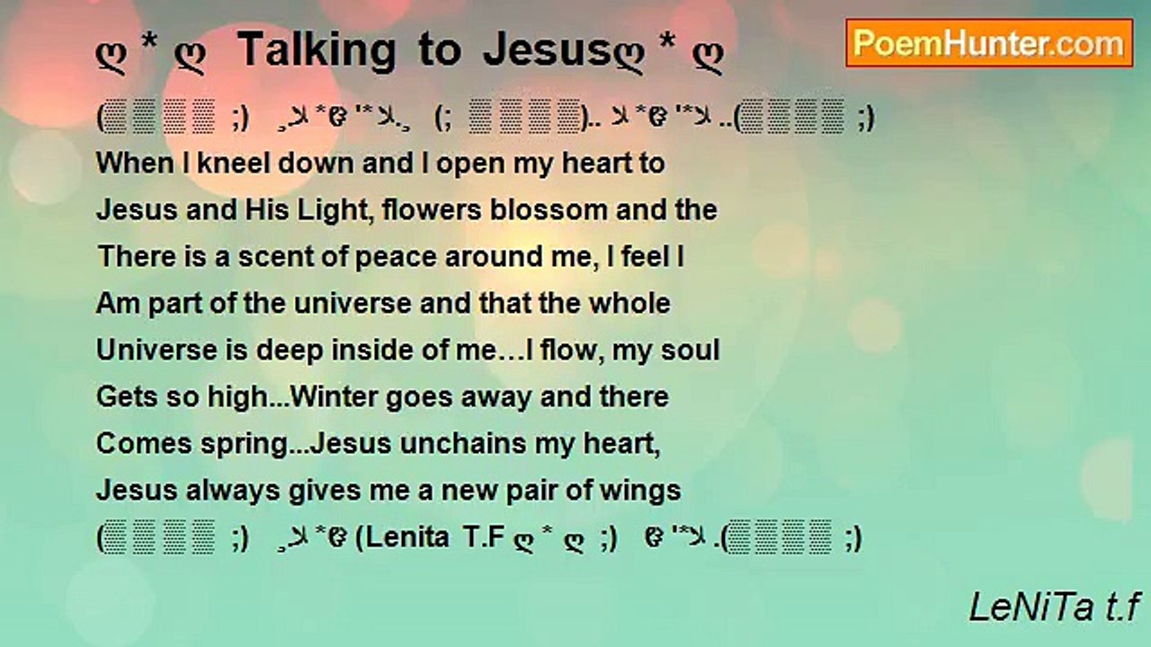 LeNiTa t.f - ღ * ღ  Talking to Jesusღ * ღ