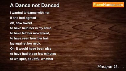 Hanque O . . . - A Dance not Danced