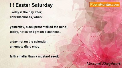 Michael Shepherd - ! ! Easter Saturday