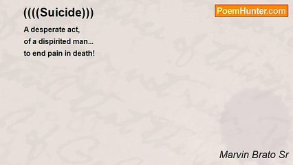 Marvin Brato Sr - ((((Suicide)))