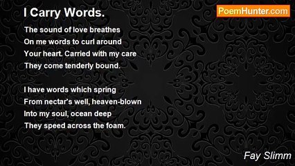 Fay Slimm - I Carry Words.