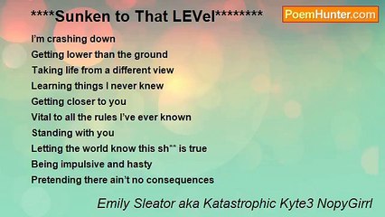 Emily Sleator aka Katastrophic Kyte3 NopyGirrl - ****Sunken to That LEVel********
