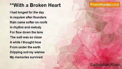 Sadiqullah Khan - **With a Broken Heart