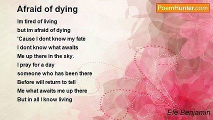 Efe Benjamin - Afraid of dying