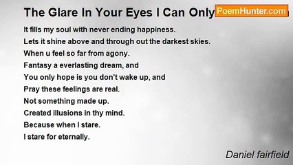 Daniel fairfield - The Glare In Your Eyes I Can Only Stare For An Eternally