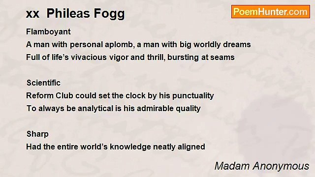 Madam Anonymous - xx Phileas Fogg