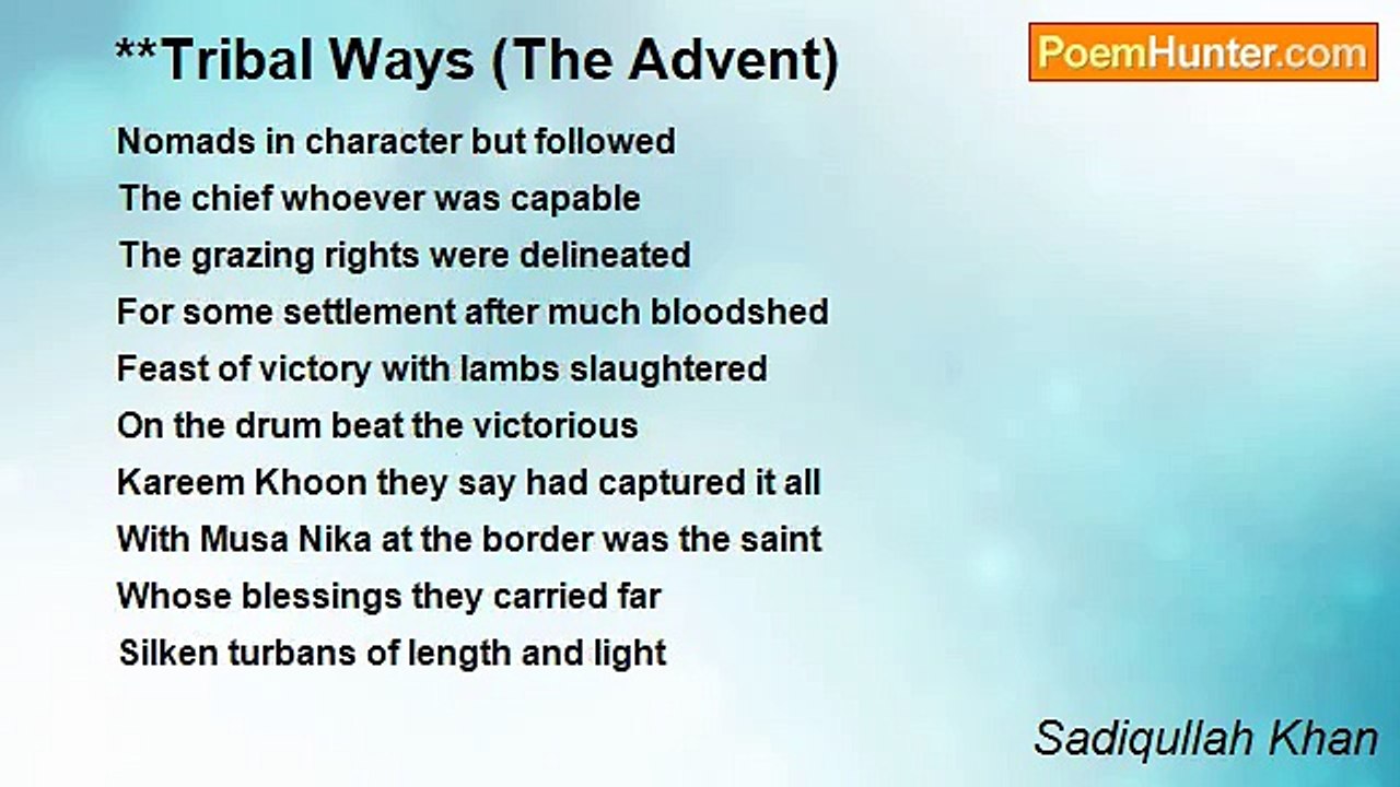 Sadiqullah Khan - **Tribal Ways (The Advent)