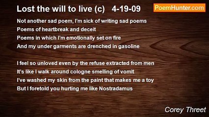 Corey Threet - Lost the will to live (c)   4-19-09