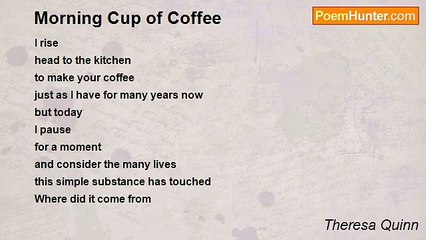 Theresa Quinn - Morning Cup of Coffee