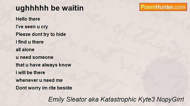 Emily Sleator aka Katastrophic Kyte3 NopyGirrl - ughhhhh be waitin