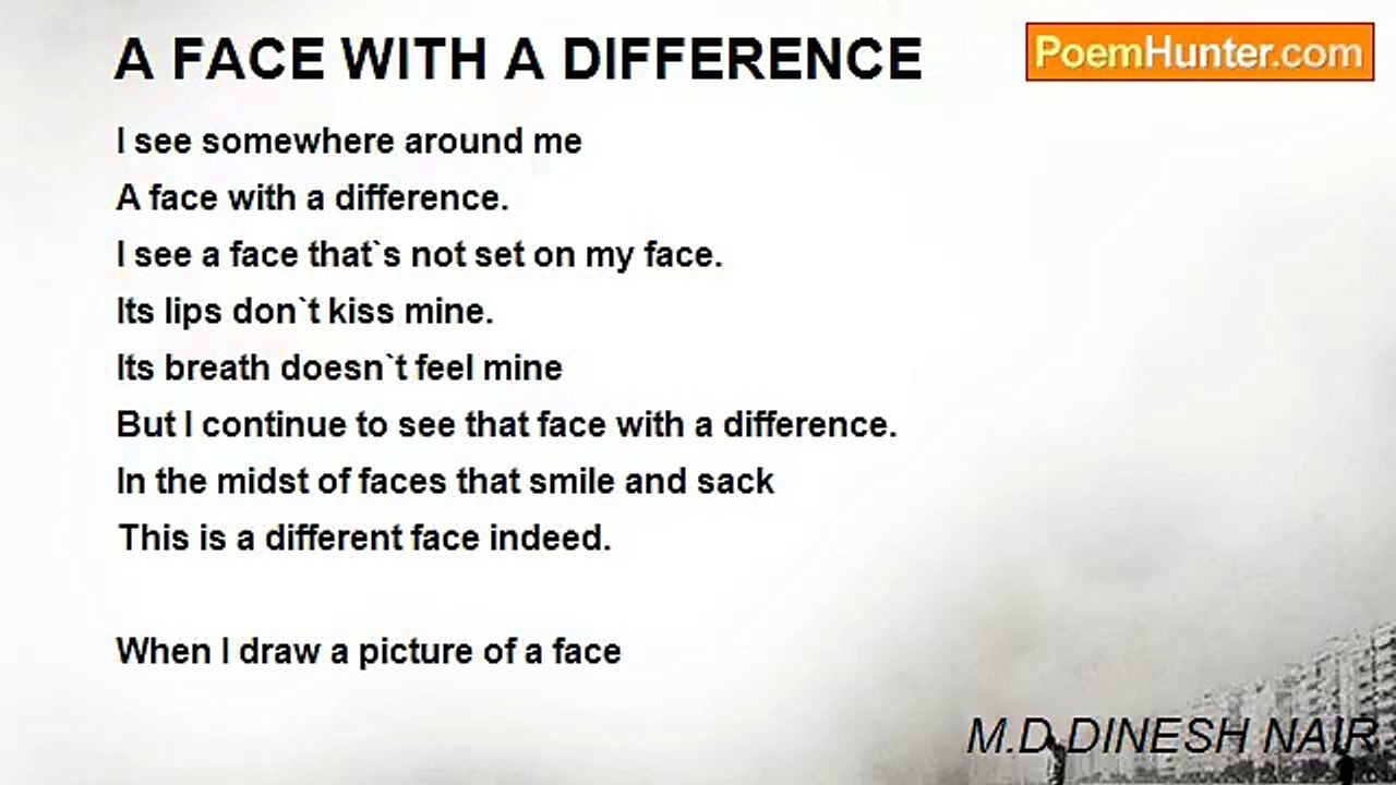 M.D DINESH NAIR - A FACE WITH A DIFFERENCE