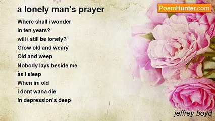 jeffrey boyd - a lonely man's prayer