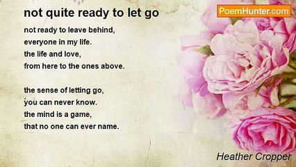 Heather Cropper - not quite ready to let go