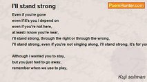 Kuji soliman - I'll stand strong