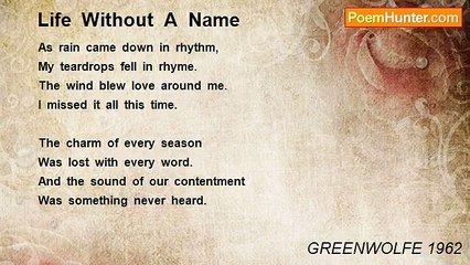 GREENWOLFE 1962 - Life  Without  A  Name