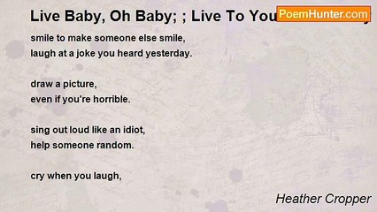 Heather Cropper - Live Baby, Oh Baby; ; Live To Your Best Ability