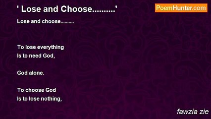 fawzia zie - ' Lose and Choose..........'