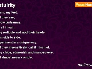 maitreyee joshi - Matuirity