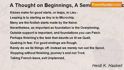 Heidi K. Haskell - A Thought on Beginnings, A Semi-Reflective Acrostic