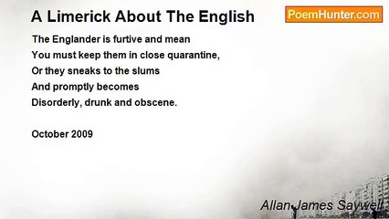 Allan James Saywell - A Limerick About The English