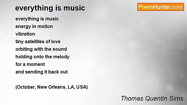 Thomas Quentin Sims - everything is music