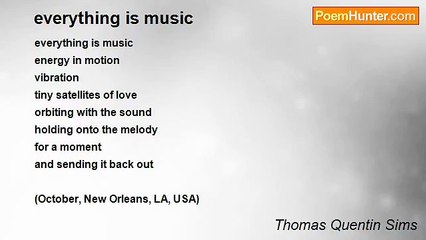 Thomas Quentin Sims - everything is music