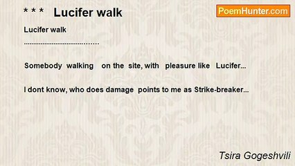 Tsira Gogeshvili - * * *   Lucifer walk